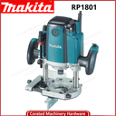 MAKITA RP1801 12MM ROUTER (PLUNGE TYPE)