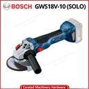 BOSCH GWS18V-10 18V CORDLESS ANGLE GRINDER (SOLO)