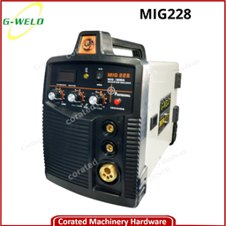 G-WELD MIG228 MIG WELDING MACHINE