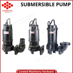 EVERGUSH HEAVY DUTY WASTE WATER SUBMERSIBLE PUMP